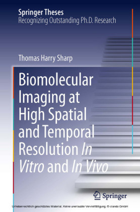 Biomolecular Imaging at High Spatial and Temporal Resolution In Vitro and In Vivo