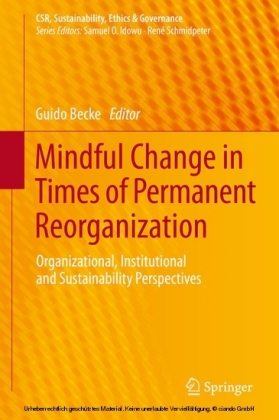 Mindful Change in Times of Permanent Reorganization