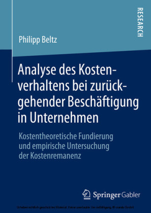 Analyse des Kostenverhaltens bei zurückgehender Beschäftigung in Unternehmen