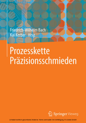 Prozesskette Präzisionsschmieden