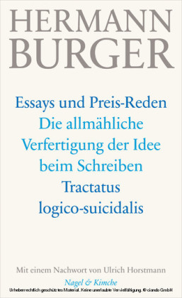 Die allmähliche Verfertigung der Idee beim Schreiben. Tractatus logico-suicidalis
