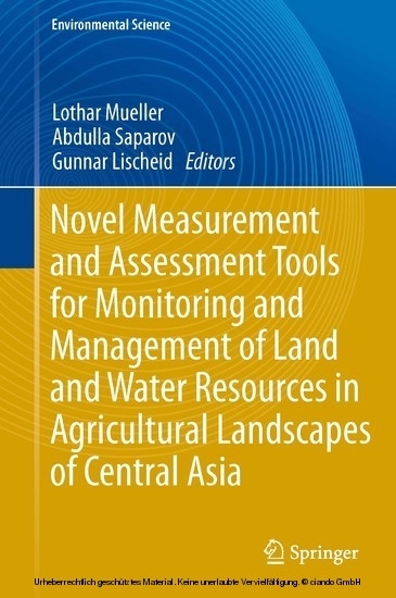 Novel Measurement and Assessment Tools for Monitoring and Management of Land and Water Resources in Agricultural Landscapes of Central Asia main product photo