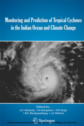 Monitoring and Prediction of Tropical Cyclones in the Indian Ocean and Climate Change