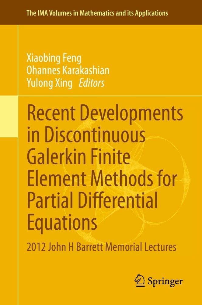 Recent Developments in Discontinuous Galerkin Finite Element Methods for Partial Differential Equations main product photo
