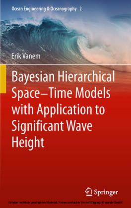 Bayesian Hierarchical Space-Time Models with Application to Significant Wave Height