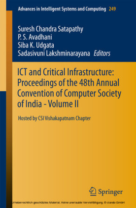 ICT and Critical Infrastructure: Proceedings of the 48th Annual Convention of Computer Society of India- Vol II