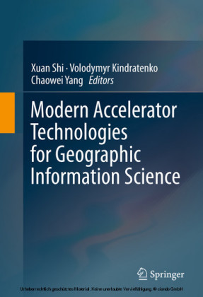 Modern Accelerator Technologies for Geographic Information Science