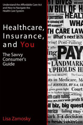 Healthcare, Insurance, and You
