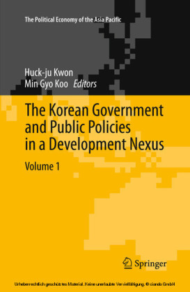 The Korean Government and Public Policies in a Development Nexus, Volume 1