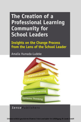 The Creation of a Professional Learning Community for School Leaders