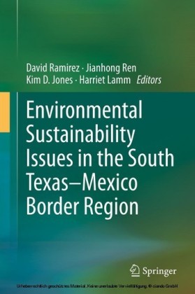 Environmental Sustainability Issues in the South Texas-Mexico Border Region