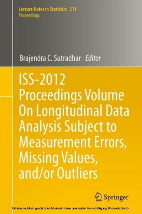 ISS-2012 Proceedings Volume On Longitudinal Data Analysis Subject to Measurement Errors, Missing Values, and/or Outliers