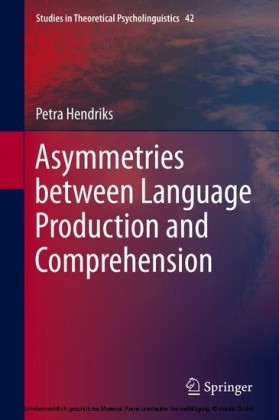 Asymmetries between Language Production and Comprehension