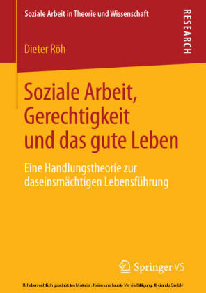 Soziale Arbeit, Gerechtigkeit und das gute Leben