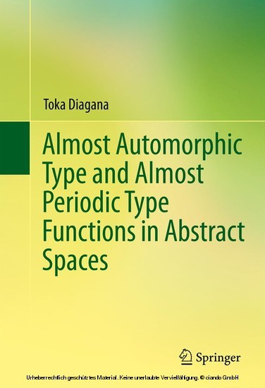 Almost Automorphic Type and Almost Periodic Type Functions in Abstract Spaces main product photo