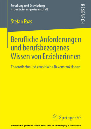 Berufliche Anforderungen und berufsbezogenes Wissen von Erzieherinnen