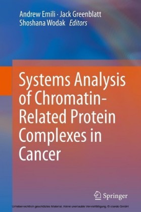 Systems Analysis of Chromatin-Related Protein Complexes in Cancer