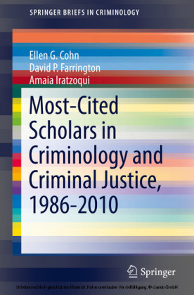 Most-Cited Scholars in Criminology and Criminal Justice, 1986-2010