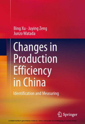 Changes in Production Efficiency in China