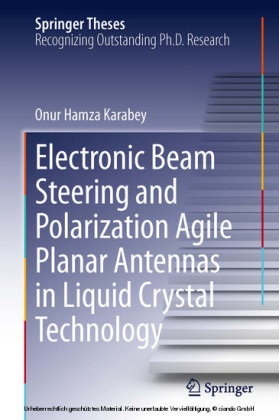 Electronic Beam Steering and Polarization Agile Planar Antennas in Liquid Crystal Technology