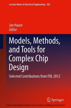 Models, Methods, and Tools for Complex Chip Design
