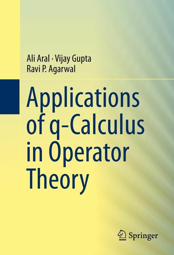 Applications of q-Calculus in Operator Theory main product photo