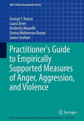 Practitioner's Guide to Empirically Supported Measures of Anger, Aggression, and Violence