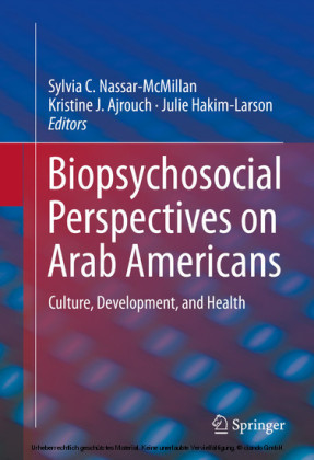 Biopsychosocial Perspectives on Arab Americans