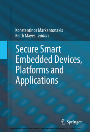 Secure Smart Embedded Devices, Platforms and Applications