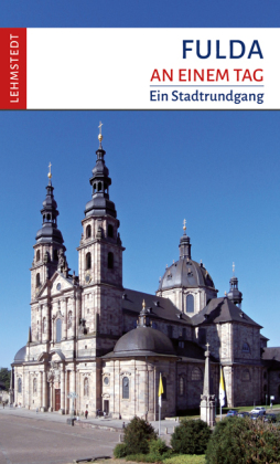 Fulda an einem Tag