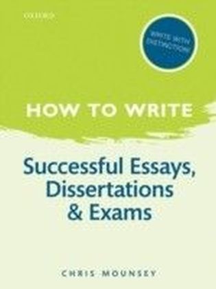 How to Write: Successful Essays, Dissertations, and Exams main product photo