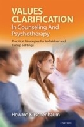 Values Clarification in Counseling and Psychotherapy: Practical Strategies for Individual and Group Settings