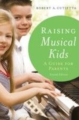 Raising Musical Kids: A Guide for Parents