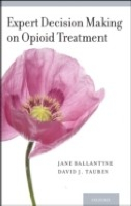 Expert Decision Making on Opioid Treatment