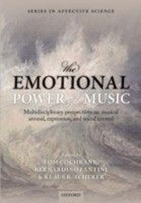 Emotional Power of Music: Multidisciplinary perspectives on musical arousal, expression, and social control