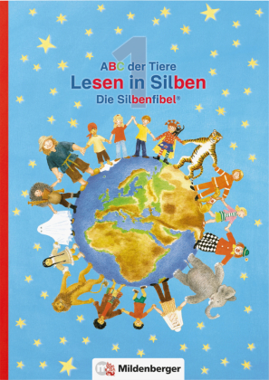 ABC der Tiere 1 · Lesen in Silben (Die Silbenfibel) · Ausgabe Bayern
