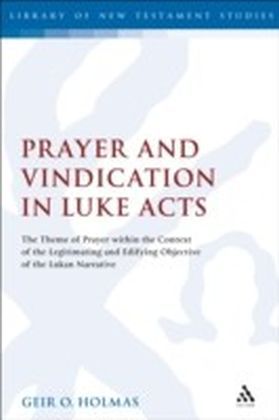 Prayer and Vindication in Luke - Acts main product photo