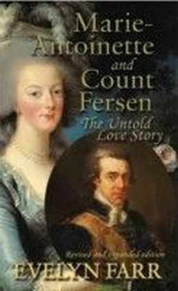 Marie-Antoinette & Count Fersen