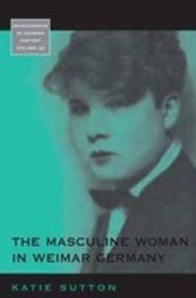 Masculine Woman In Weimar Germany