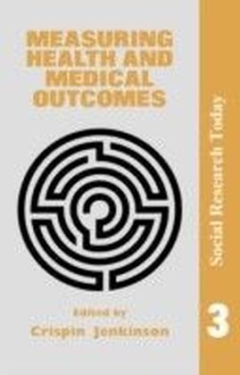 Measuring Health And Medical Outcomes