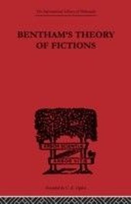 Bentham's Theory of Fictions