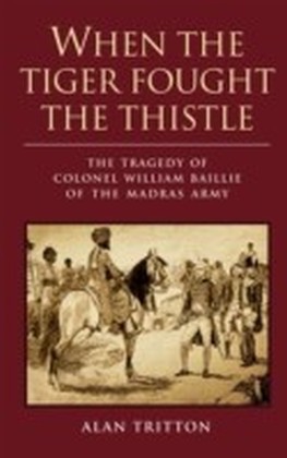 When the Tiger Fought the Thistle