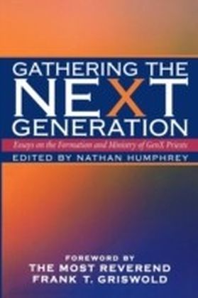 Gathering the NeXt Generation