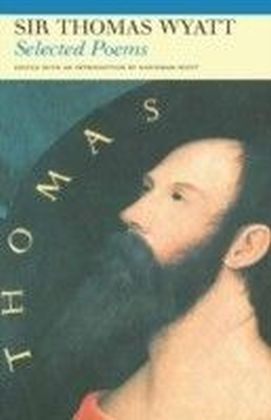 Selected Poems of Sir Thomas Wyatt main product photo