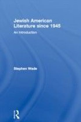 Jewish American Literature since 1945