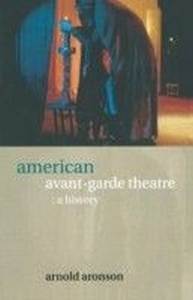 American Avant-Garde Theatre