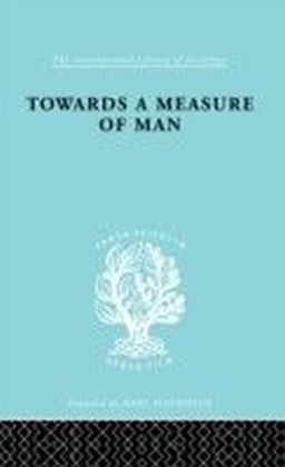 Towards a Measure of Man