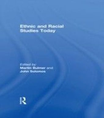 Ethnic and Racial Studies Today