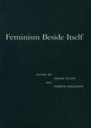 Feminism Beside Itself