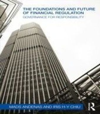 Foundations and Future of Financial Regulation